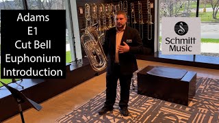 A CUT BELL EUPHONIUM?!  Adams E1 Cut Bell Prototype Review