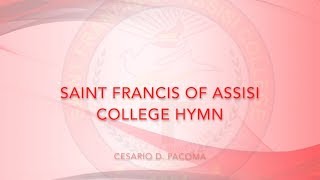 Saint Francis of Assisi College Hymn Instrumental (Original Version with Lyrics)