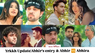 Yrkkh Update|Abhir's entry in yrkkh|Abhir🆚Abhira|#yrkkh #abhir #abhira #armaan #abhimaan#viralvideo