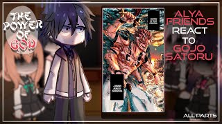 Alya's Friends React To Gojo as Alya Older Brother | All Parts