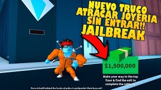 Como Conseguir Mucho Dinero En Jailbreak Museo Braire Roblox - truco para ganar dinero facil en el banco en jailbreak roblox