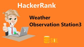 #8 Weather Observation Station 3 Hackerrank Solution - SQL | Hackerrank SQL