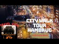 City Walk Tour  HAMBURG   4K Walking Tour  HAMBURG (GERMANY)