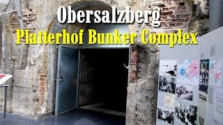 Platterhof Bunker Complex. Obersalzberg. Then and now