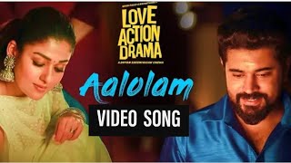 Aalolam Full Video Song | Love Action Drama Video Songs | Nivin Pauly Songs |