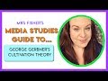 Media Studies - Gerbner's Cultivation Theory - Simple Guide For Students & Teachers