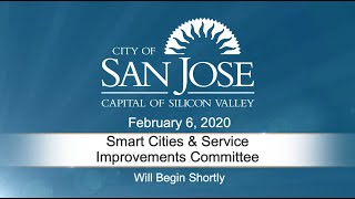FEB 6, 2020 | Smart Cities & Service Improvements Committee