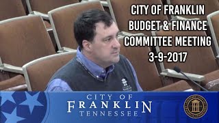 City of Franklin, Budget & Finance Committee Meeting 3-9-2017