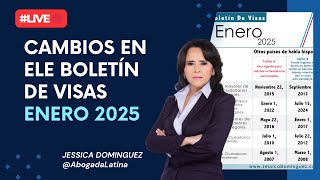 🚨¡Cambios importantes en el boletín de visas de enero 2025! ¿Cómo te afectan?