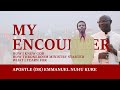 My Encounter  | The birthing of Throneroom (Trust) Ministry | Apostle Dr Emmanuel Nuhu Kure