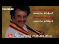 Rajini life  motivation song WhatsApp status #rajinikanth  #Arunachalam rajini