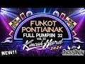 FUNKOT PONTIANAK FULL PUMPIN VOL 32 KINCAH HARD 2024 - OKACOOL DEEJAY