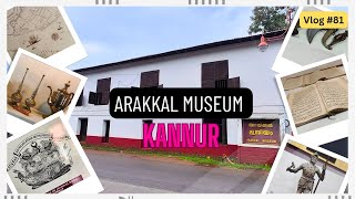 Arakkal Museum | Kannur | 2023 | Kerala Vlog #81