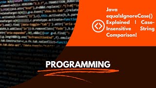 Java equalsIgnoreCase() Explained | Case-Insensitive String Comparison!