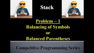 Checking the Balancing of Symbols | Balanced parentheses | Using Stack