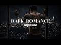 Forbidden Love Playlist ~ Dark Romance