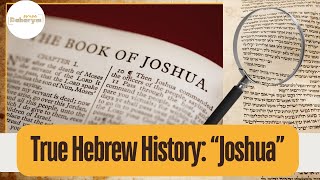 Unveiling The Secrets In The Book of Joshua