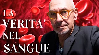 LA VERITA'  NEL SANGUE - Dott.Raffaele Fiore