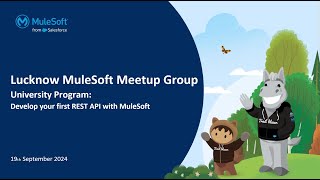 Lucknow Hybrid Meetup: University Program - Develop your first REST API with MuleSoft