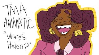 Where's Helen? - The Magnus Archives animatic