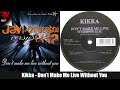 Kikka - Don't Make Me Live Without You (Factory Team Remix) (1998)