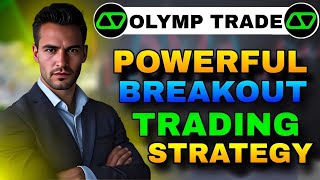 Olymp Trade Powerful Break Out Trading Strategy 🤑 | Binary Option Trading Strategy | Olymp Trade