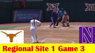 Northwestern vs #1 Texas Softball Highlights, 2024 NCAA Regional Site 1 Game 3