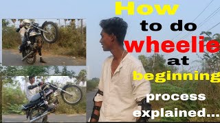 HOW TO DO WHEELIE AT BEGINNING PROCESS EXPLAINED,LEG DRAG🔥#bike#stunts#shortsfeed #youtubesearch