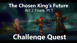 [DFFOO GL]The Chosen King's Future (Ardyn) CHALLENGE - NO BT - Ardyn, Lilisette , Maria