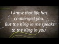 Donald Lawrence There is a King In You w Lyrics