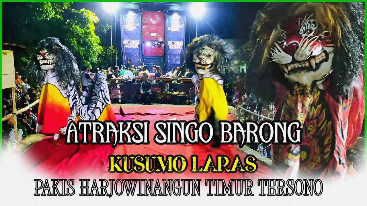 Atraksi Keren Singo Barong Kusumo Laras Youtube Music