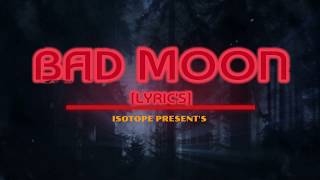 Hollywood Undead Bad Moon [Lyric's]