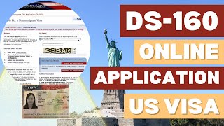 2025 How to Submit DS-160 Tutorial - Online Application for Non-immigrant U.S. Visa