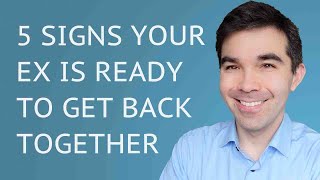 5 Signs Your Ex Is Ready To Get Back Together With You