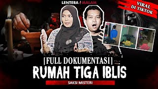 VIRAL!! KESAKSIAN PENGHUNI TEROR RUMAH TIGA IBLIS DI BOGOR