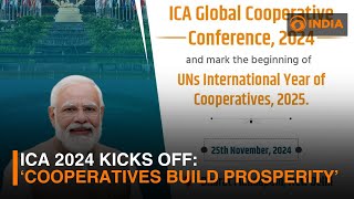 ICA 2024 to kickstart with ‘Cooperatives build prosperity’ theme | DD India