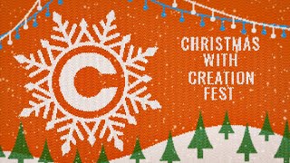 Christmas with Creation Fest