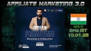 Hindi - AI \u0026 Blockchain Education with Shavez - 10/01/25 -- LQUID - Capital 3.0 - BTCC - Dodo -BTC20