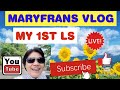 Maryfrans Vlog/ My 1st LS