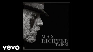 Max Richter - The Onrush Of Events ( Audio)