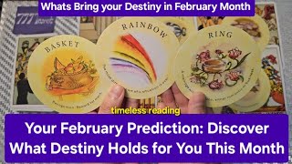 Your February Prediction: Discover What Destiny Holds for You This Month | Love and Work ✨️💛🙏🏻🔮