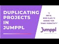 Duplicating Projects detail in #Jumppl