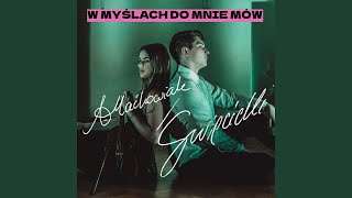 W myślach do mnie mów (Radio Edit)