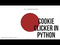 Cookie Clicker In Python - Turtle - Quick Tutorial