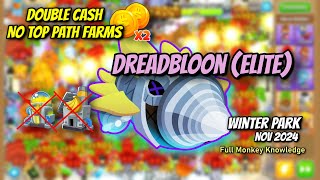 DreadBloon Elite Winter Park Double Cash.  No Top Path Banks