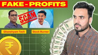 Ghanshyam Tech and Stock Burner's Fake Profit Scams Exposed - The Dark Side of Trading Influencers!