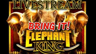 Elephant King Livestream  / We Landed The Max Bet Bonus! BRING IT!