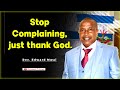 Shukuru Mungu; Thank God In Every Season - Rev. Edward Mwai