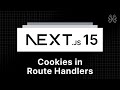 Next.js 15 Tutorial - 43 - Cookies in Route Handlers