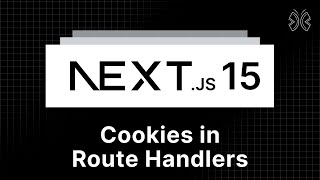 Next.js 15 Tutorial - 43 - Cookies in Route Handlers
